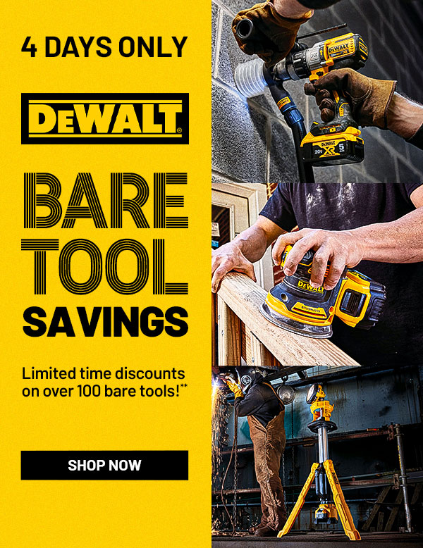 Expand Your DEWALT Lineup with Bare Tool Savings! CPO Outlets